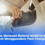 Fast Charging Baterai Mobil
